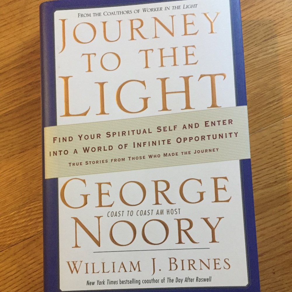 Hard Back Book: JOURNEY to THE LIGHT BY George Noory & William J. Birnes